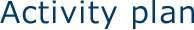 Activity plan